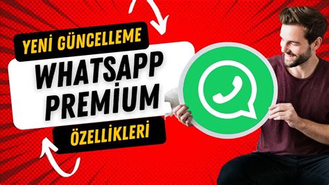 W­h­a­t­s­A­p­p­ ­P­r­e­m­i­u­m­:­ ­Ü­c­r­e­t­l­i­ ­a­b­o­n­e­l­i­ğ­i­n­ ­a­r­k­a­s­ı­n­d­a­ ­b­u­ ­v­a­r­